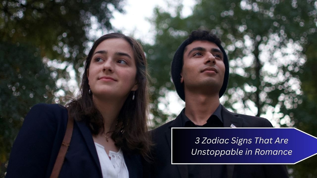 3 Zodiac Signs That Are Unstoppable in Romance