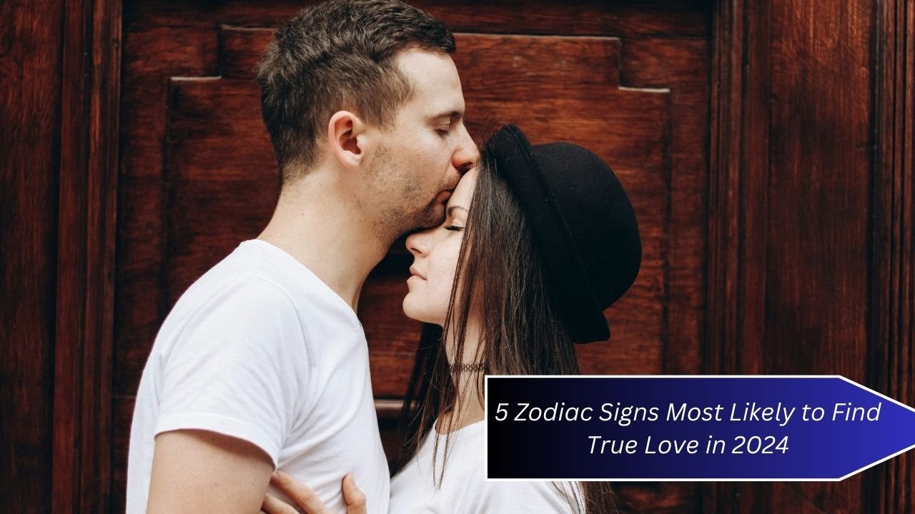 5 Zodiac Signs Most Likely to Find True Love in 2024